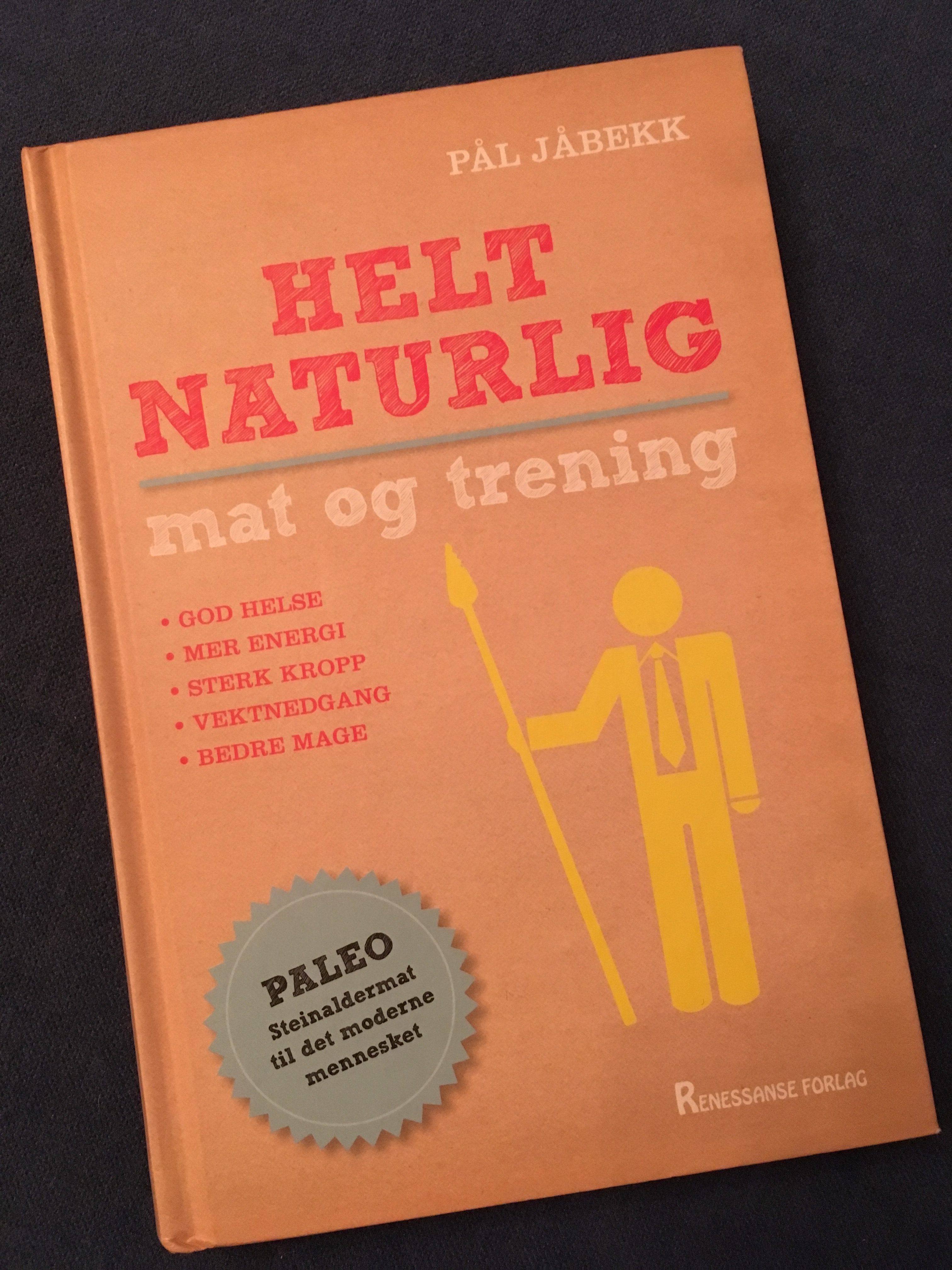 Helt naturlig mat og trening